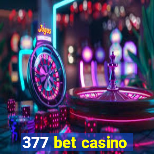 377 bet casino